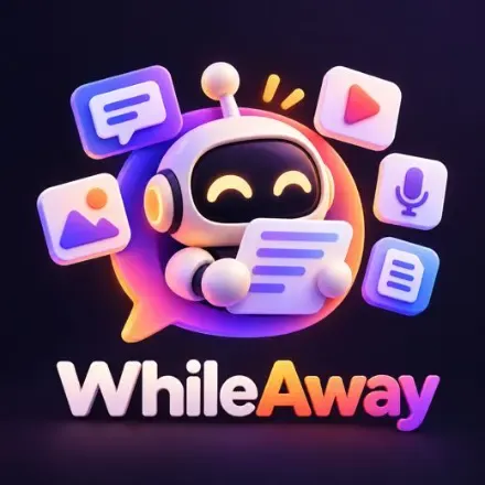 WhileAway — дружелюбный робот-помощник для чата